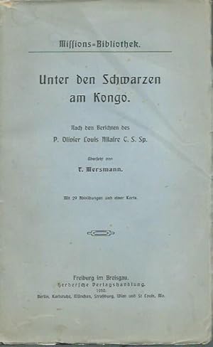 Unter den Schwarzen am Kongo. Nach Berichten des P. Olivier Louis Allaire übersetzt von F. Mersma...
