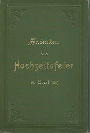 Seller image for Andenken zur Hochzeitsfeier 16. April 1901. 5 Teile in unterschiedlichen Formaten. for sale by Antiquariat Carl Wegner