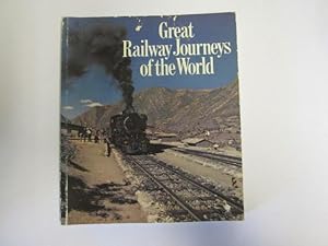 Seller image for Great Railway Journeys of the World for sale by Goldstone Rare Books