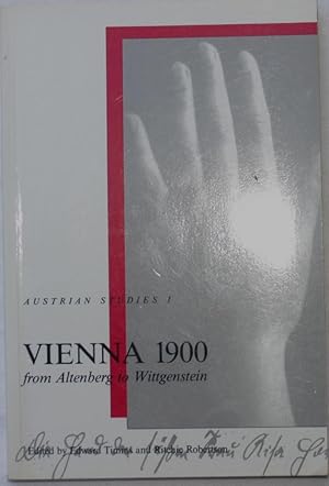 Vienna 1900: From Altenberg to Wittgenstein (Austrian Studies 1)