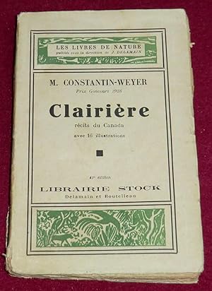 Seller image for CLAIRIERE - Rcits du Canada for sale by LE BOUQUINISTE