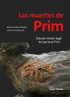 Imagen del vendedor de Las muertes de Prim: estudio médico legal del General Prim a la venta por AG Library