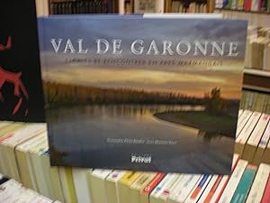 Val De Garonne, Escales et Rencontres En Pays Marmandais