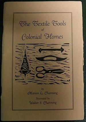 Image du vendeur pour The Textile Tools of Colonial Homes mis en vente par Book Nook
