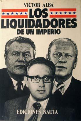 Seller image for Los liquidadores de un imperio (Spanish Edition) for sale by Laila Books