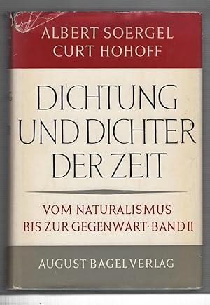 Imagen del vendedor de Dichtung und Dichter der Zeit: Vom Naturalismus bis zur Gegenwart Band II a la venta por Recycled Books & Music