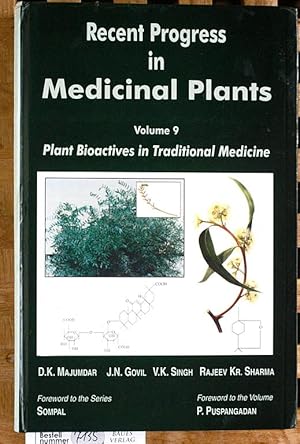 Bild des Verkufers fr Recent Progress in Medicinal Plants. Vol. 9. Plant Bioactives in Traditional Medidine. zum Verkauf von Baues Verlag Rainer Baues 