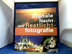Imagen del vendedor de Digitale Nacht- und Restlichtfotografie. [bers.: Agentur Commintern] a la venta por Antiquariat Michael Solder