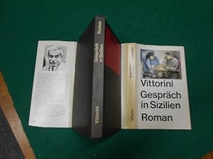 Bild des Verkufers fr Gesprch in Sizilien. [Aus dem Italienischen bersetzt und durchgesehen von Werner Haftmann, sowie mit einem Nachwort versehen von Thea Mayer, Originaltitel >Conversazione in Sicilia<] zum Verkauf von Galerie  Antiquariat Schlegl