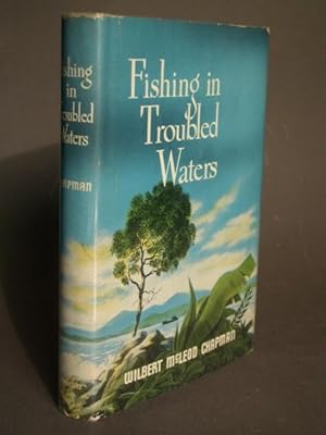 Fishing in Troubled Waters