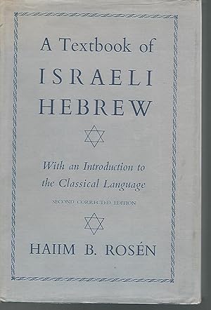 Bild des Verkufers fr A Textbook of Israeli Hebrew With an Introduction to the Classical Language zum Verkauf von Dorley House Books, Inc.