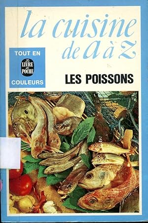 La Cuisine De a à z - Les Poissons