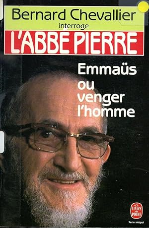 Emmaüs Ou Venger L'homme