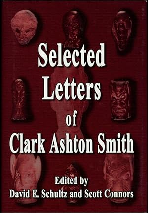 Bild des Verkufers fr SELECTED LETTERS OF CLARK ASHTON SMITH zum Verkauf von John W. Knott, Jr, Bookseller, ABAA/ILAB