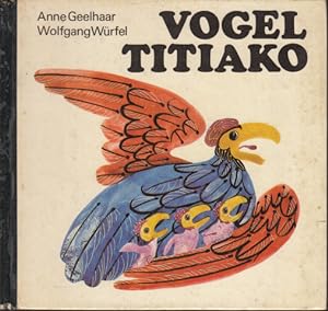 Vogel Titiako - Afrikanlsche Tierfabeln illustriert von Wolfgang Würfel