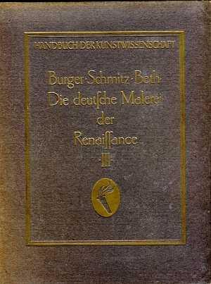 Bild des Verkufers fr Niederlndische Malerei der Sptgotik und Renaissance und Die deutsche Malerei der Renaissance Band III zum Verkauf von Bcher & Meehr