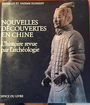 Image du vendeur pour Nouvelles Decouvertes en Chine L'Histoire revue par l'archeologie mis en vente par Artful Dodger Books
