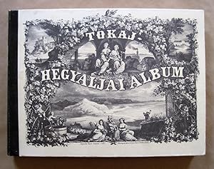 ALBUM OF THE TOKAY-HEGYALJA