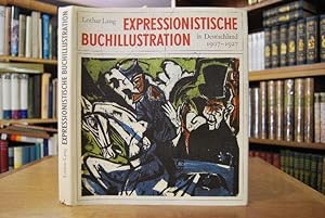 Bild des Verkufers fr Expressionistische Buchillustration in Deutschland 1907-1927. zum Verkauf von Gppinger Antiquariat