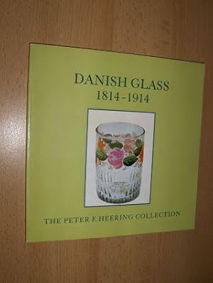 Bild des Verkufers fr DANISH GLASS 1814-1914 - THE PETER F. HEERING COLLECTION *. zum Verkauf von Antiquariat am Ungererbad-Wilfrid Robin