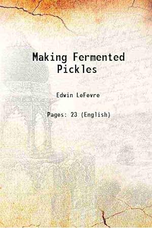 Bild des Verkäufers für Making Fermented Pickles 1924 zum Verkauf von Gyan Books Pvt. Ltd.