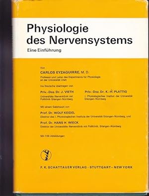 Seller image for Physiologie des Nervensystems. Eine Einfhrung. for sale by Ant. Abrechnungs- und Forstservice ISHGW