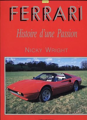 Ferrari, Histoire d'une passion.