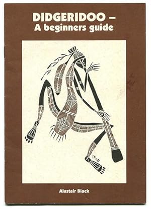 Seller image for Didgeridoo - A beginners guide for sale by Book Happy Booksellers