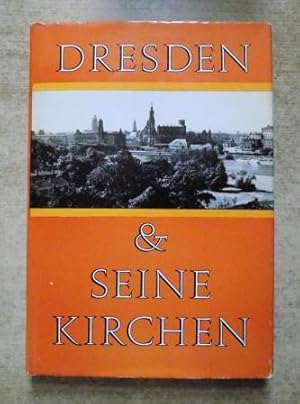 Dresden und seine Kirchen - Eine Dokumentation.