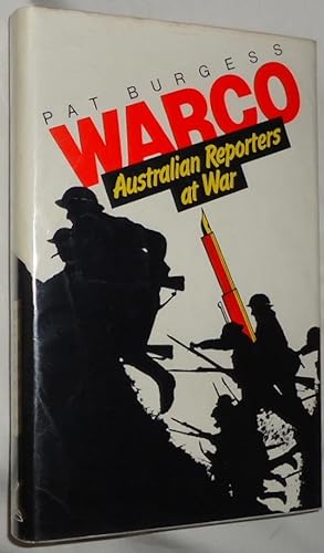 WARCO ~ Australian Reporters At War
