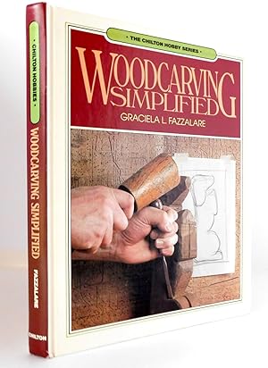 Woodcarving Simplified (The Chilton Hobby Series)