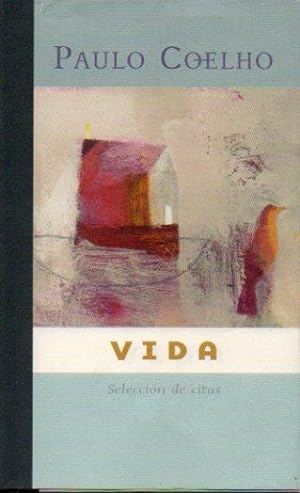 Seller image for VIDA. Seleccin de citas. Trad. V.V. A.A. for sale by angeles sancha libros