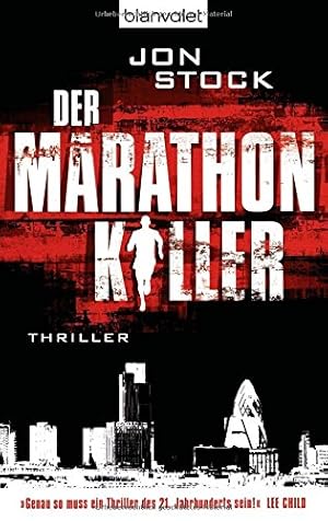 Seller image for Der Marathon-Killer : Thriller. Aus dem Engl. von Andreas Helweg, Blanvalet ; 37464 for sale by Antiquariat Buchhandel Daniel Viertel