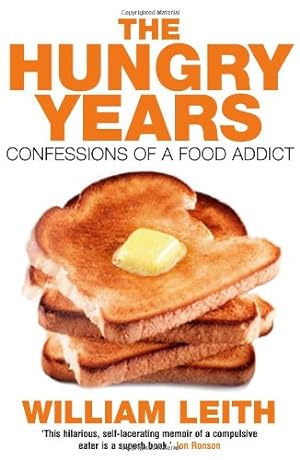 Imagen del vendedor de Hungry Years: Confessions of a Food Addict a la venta por Antiquariat Buchhandel Daniel Viertel