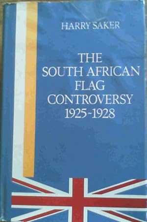 Bild des Verkufers fr The South African Flag Controversy, 1925-28 zum Verkauf von Chapter 1