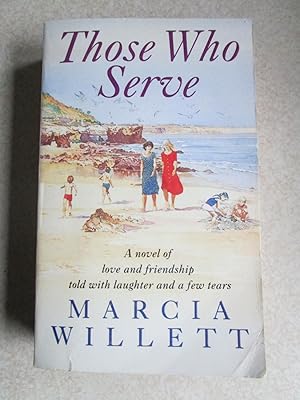 Those Who Serve (Signed By Author)