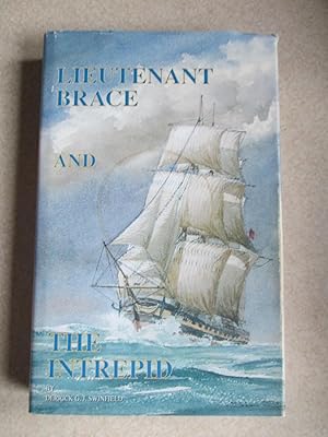 Lieutenant Brace and the Intrepid. (Signed By Author)