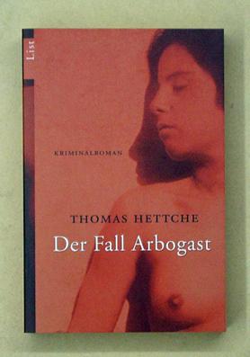 Bild des Verkufers fr Der Fall Arbogast. Kriminalroman. zum Verkauf von antiquariat peter petrej - Bibliopolium AG