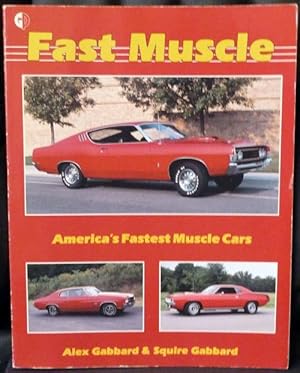 Fast Muscle: America's Fastest Muscle Cars