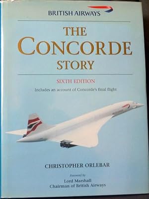 Seller image for The Concorde Story Sixth Edition for sale by Horsham Rare Books