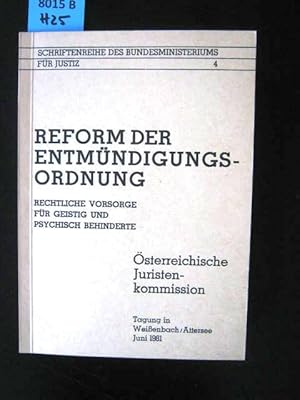 Bild des Verkufers fr Reform der Entmndigungsordnung. Rechtliche Vorsorge fr Geistig und Psychisch Behinderte. zum Verkauf von Augusta-Antiquariat GbR