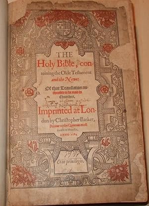 The Holy Bible, Conteining the Olde Testament and the Newe ( Bound with the Psalmes )