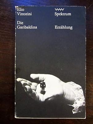 Seller image for Die Garibaldina for sale by Rudi Euchler Buchhandlung & Antiquariat