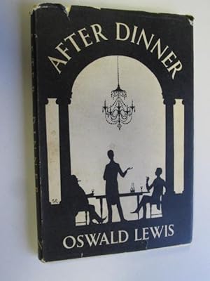 Immagine del venditore per After Dinner : Being a Collection of Quotations and Stories Suitable for After-Dinner Speeches venduto da Goldstone Rare Books