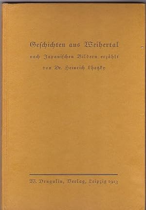 Bild des Verkufers fr Geschichten aus dem Weihertal nach Japanischen Bildern zum Verkauf von Versandantiquariat Karin Dykes