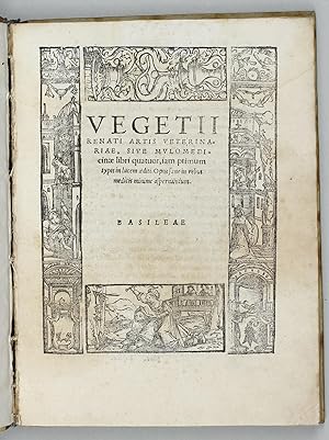 Artis veterinariae, sive mulomedicinae libri quatuor V, jam primum typis in lucem aediti. Opus sane...