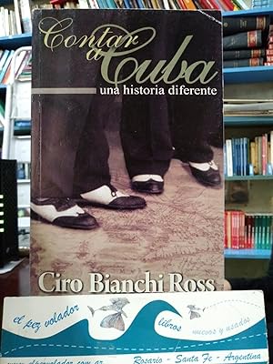 Seller image for Contar a Cuba: Una Historia Diferente for sale by Librera El Pez Volador