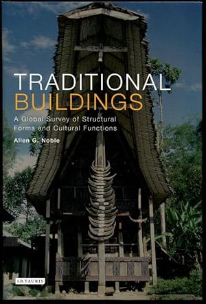 Traditional Buildings: A Global Survey of Structural Forms and Cultural Functions (International ...