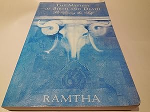 Seller image for Ramtha, the Mystery of Birth and Death: Redefining the Self for sale by Veronica's Books