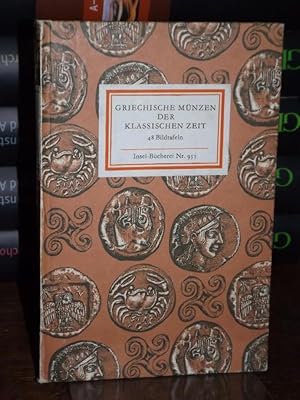 Griechische Münzen der klassischen Zeit. 48 Bildtafeln. (= Insel-Bücherei 955).